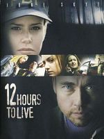 12 Hours to Live posteri
