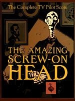 The Amazing Screw-On Head posteri