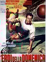 Gli eroi della domenica posteri