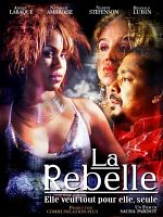 La Rebelle posteri