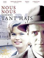 Nous nous sommes tant haïs posteri