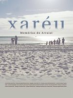 Xaréu - Memórias do Arraial posteri