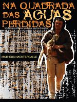 Na Quadrada das Águas Perdidas posteri