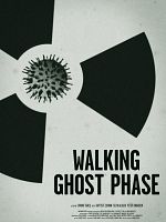 Walking Ghost Phase posteri