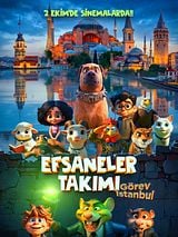 Efsaneler Takımı: Görev İstanbul posteri