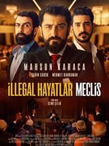 İllegal Hayatlar: Meclis