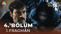 Sevdan Bir Ateş 4.Bölüm - Sevdan Bir Ateş - Sezon 1 - Bölüm 4 - Fragman VCRH STCRH görüntüsü