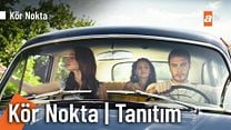 Kör Nokta - Sezon 1 Fragman VCRH STCRH görüntüsü