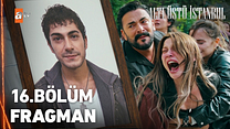 Altı Üstü İstanbul 16.Bölüm - Altı Üstü İstanbul - Sezon 1 - Bölüm 16 - Fragman VCRH STCRH görüntüsü