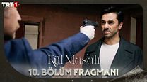 Kül Masalı 10.Bölüm Final Fragman VCRH STCRH görüntüsü