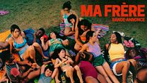 Ma frère Fragman görüntüsü