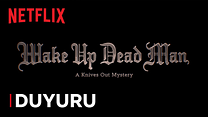 Wake Up Dead Man: A Knives Out Mystery Duyuru görüntüsü