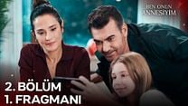 Ben Onun Annesiyim 2.Bölüm - Ben Onun Annesiyim - Sezon 1 - Bölüm 2 - Fragman VCRH STCRH görüntüsü