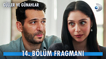Güller ve Günahlar 14.Bölüm - Güller ve Günahlar - Sezon 1 - Bölüm 14 - Fragman VCRH STCRH görüntüsü