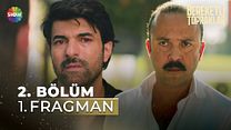 Bereketli Topraklar 2.Bölüm - Bereketli Topraklar - Sezon 1 - Bölüm 2 - Fragman VCRH STCRH görüntüsü