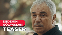 Dedemin Gözyaşları Teaser görüntüsü