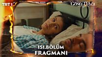 Gönül Dağı 151.Bölüm Fragman VCRH STCRH görüntüsü