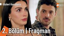 Gözleri Karadeniz 2.Bölüm - Gözleri Karadeniz - Sezon 1 - Bölüm 2 - Fragman VCRH STCRH görüntüsü