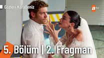 Gözleri Karadeniz 5.Bölüm - Gözleri Karadeniz - Sezon 1 - Bölüm 5 - Fragman VCRH STCRH görüntüsü