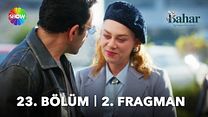 Bahar 23. Bölüm Fragman VCRH STCRH görüntüsü