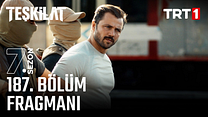 Teşkilat 187.Bölüm - Teşkilat - Sezon 7 - Bölüm 3 - Fragman VCRH STCRH görüntüsü