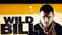 Wild Bill Orijinal Fragman görüntüsü