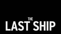 The Last Ship Orijinal Fragman görüntüsü