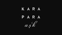 Kara Para Aşk - 3. Fragman  görüntüsü