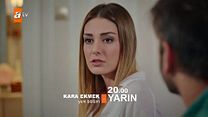 Kara Ekmek 18.Bölüm Fragmanı görüntüsü