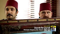 Zeyrek İle Çeyrek 10.Bölüm Fragmanı görüntüsü