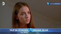 Yaz'ın Öyküsü 6.Bölüm Fragmanı görüntüsü