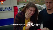 Kırgın Çiçekler 22.Bölüm Fragmanı görüntüsü
