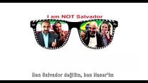 Ben Salvador Değilim Altyazılı Fragman görüntüsü