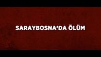 Saraybosna’da Ölüm Türkçe Altyazılı Fragman görüntüsü