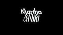 Martha & Niki Orijinal Fragman görüntüsü