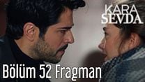 Kara Sevda 52.Bölüm Fragmanı görüntüsü