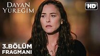 Dayan Yüreğim 3.Bölüm Fragmanı görüntüsü