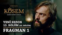 Muhteşem Yüzyıl Kösem 43.Bölüm Fragmanı görüntüsü