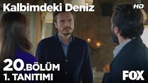 Kalbimdeki Deniz 20.Bölüm Fragmanı görüntüsü