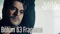 Kara Sevda 63.Bölüm Fragmanı görüntüsü