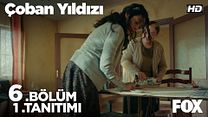 Çoban Yıldızı 6.Bölüm Fragmanı görüntüsü