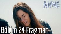 Anne 24.Bölüm Fragmanı görüntüsü