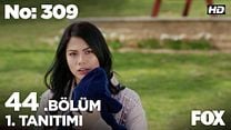 No: 309 44.Bölüm Fragmanı görüntüsü