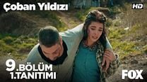 Çoban Yıldızı 9.Bölüm Fragmanı görüntüsü