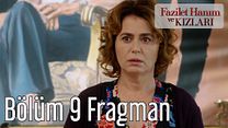 Fazilet Hanım ve Kızları 9.Bölüm Fragmanı görüntüsü