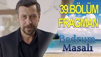 Bodrum Masalı 39.Bölüm Fragmanı görüntüsü