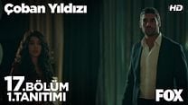 Çoban Yıldızı 17.Bölüm Fragmanı görüntüsü