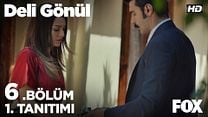 Deli Gönül 6.Bölüm Fragmanı görüntüsü