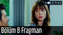 Dolunay 8.Bölüm Fragmanı görüntüsü