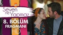 Seven Ne Yapmaz 8.Bölüm Fragmanı görüntüsü